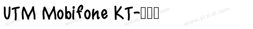 UTM Mobifone KT字体转换